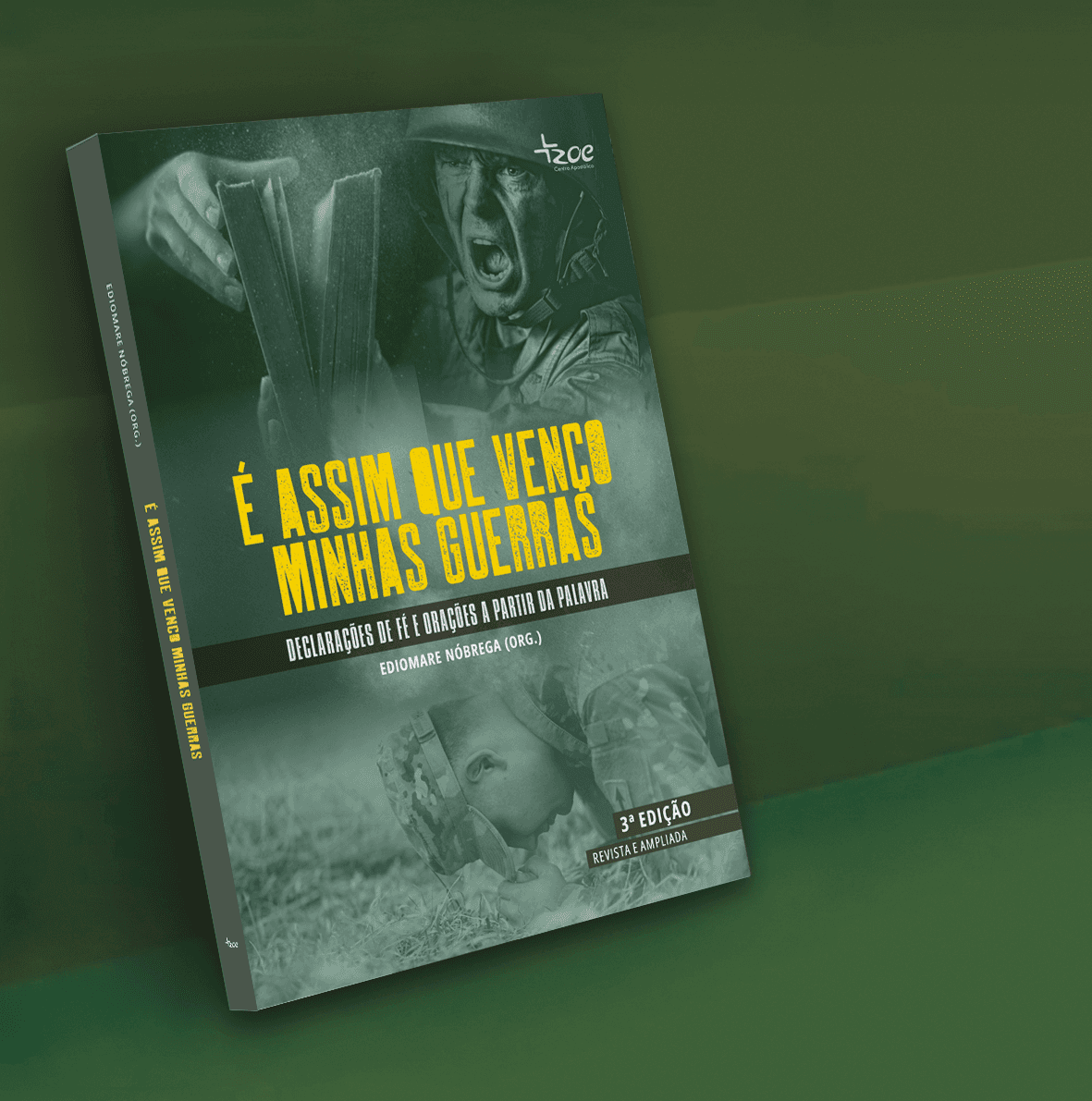 É ASSIM QUE VENÇO MINHAS GUERRAS